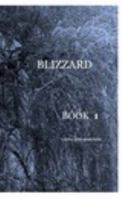 Blizzard Book 1 Linda Ann Martens 1320116663 Book Cover