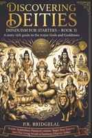 Hinduism For Starters Book 3: Discovering Deities B0H75264YT Book Cover