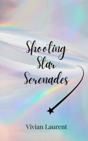 Shooting Star Serenades 1805679090 Book Cover