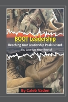 BOOT Leadership B08JB1VKRZ Book Cover