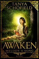 Awaken: Melody's Song Book 1 1947683047 Book Cover