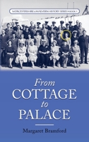 From Cottage to Palace (Reminiscence) B09XZGTZ6W Book Cover