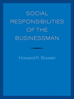 Social Responsibilities of the Businessman 1609381963 Book Cover