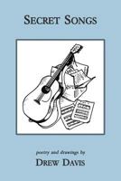 Secret Songs 160047747X Book Cover