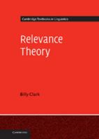 Relevance Theory 0521702410 Book Cover