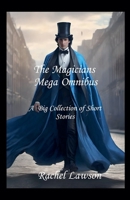 The Magicians Mega Omnibus B0CG7LZ2R4 Book Cover