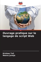 Ouvrage pratique sur le langage de script Web (French Edition) 620700695X Book Cover