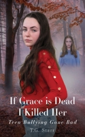 If Grace is Dead I Killed Her 1925422410 Book Cover