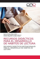 Recursos Didácticos Para El Desarrollo de Hábitos de Lectura 620303844X Book Cover