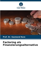 Factoring als Finanzierungsalternative (German Edition) 6208104742 Book Cover