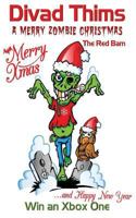 A Merry ZOMBIE Christmas: The red Barn 1912039672 Book Cover