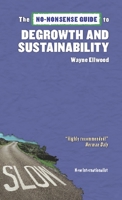 The No-Nonsense Guide to Degrowth and Sustainability 1771131357 Book Cover