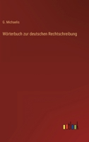 Wörterbuch zur deutschen Rechtschreibung 3368012258 Book Cover