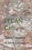 Pecan Chi: Lillian's Consequences B0GN3RLYRK Book Cover