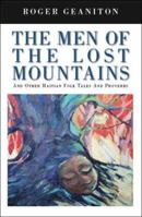 The Men of the Lost Mountains And Other Haitian Folk Tales and Proverbs 1425110525 Book Cover