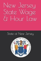 New Jersey State Wage & Hour Law B08TZMKCDY Book Cover