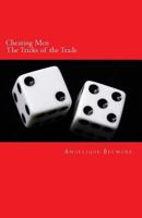 Cheating Men - The Tricks of the Trade 153027608X Book Cover