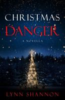 Christmas Danger 1953244165 Book Cover