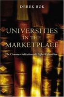 Universities in the Marketplace: The Commercialization of Higher Education 0691114129 Book Cover