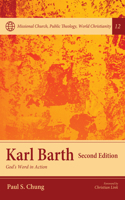 Karl Barth, Second Edition: God's Word in Action (Missional Church, Public Theology, World Christianity) B0HBGLKZR9 Book Cover