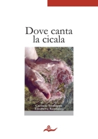 Dove canta la cicala 1471686329 Book Cover