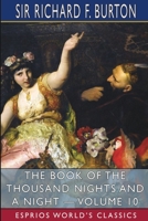 The Book of the Thousand Nights and a Night - Volume 10 1605205966 Book Cover