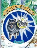 Fluffy's Guardian Angel 1436315247 Book Cover
