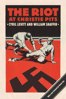 The Riot at Christie Pits 1988326087 Book Cover
