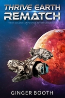 Thrive Earth Rematch B08ZBMQZNK Book Cover