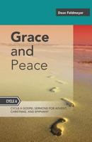 Grace And Peace: Sermons For Advent, Christmas And Epiphany, Cycle A Gospel Texts 0788028588 Book Cover