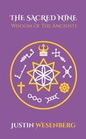 The Sacred Nine Wisdom Of The Ancients (Readers Of The New Earth) 1989477593 Book Cover