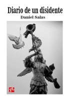 Diario de un disidente (Spanish Edition) B08DPTBDHB Book Cover