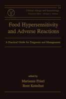Food Hypersensitivity and Adverse Reactions: A Practical Guide for Diagnosis and Management 0367455633 Book Cover