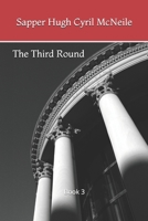 The Third Round: Book 3 (Bulldog Drummond Series) B084G563XG Book Cover