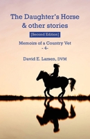 The Daughter's Horse & other stories (Memoirs of a Country Vet) B0DX8BP6F2 Book Cover