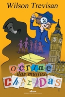 O Crime das muitas charadas 8582652569 Book Cover