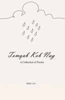 Tomqab Kob Nag: A Collection of Poems 1972879294 Book Cover