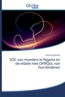 SOC van moeders in Nigeria en de relatie met OHRQoL van hun kinderen 6139421721 Book Cover