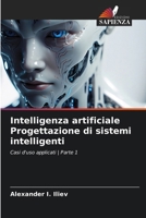 Intelligenza artificiale Progettazione di sistemi intelligenti 6206624757 Book Cover