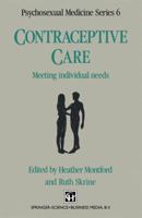 Contraceptive Care (Psychosexual Medicine) 0412470500 Book Cover
