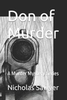 Don of Murder: A Murder Mystery Series B0F8XJ9GVX Book Cover