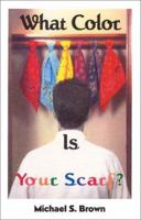 What Color Is Your Scarf? 1930693931 Book Cover