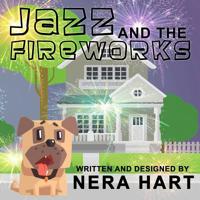 Jazz And The Fireworks 1073535894 Book Cover