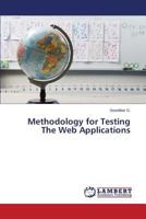 Methodology for Testing The Web Applications 3659615412 Book Cover