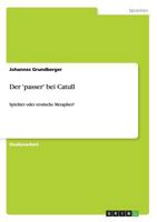 Der 'passer' bei Catull: Spieltier oder erotische Metapher? 3656278830 Book Cover