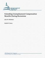 Extending Unemployment Compensation Benefits During Recessions 1481144642 Book Cover