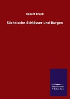 Sachsische Schlosser Und Burgen 3846024244 Book Cover