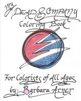 My Dead & Company Coloring Book: For Colorists of All Ages 1536901423 Book Cover