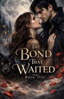 The Bond That Waited B0GKYMQZ1K Book Cover