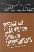 Seepage and Leakage from Dams and Impoundments 087262448X Book Cover